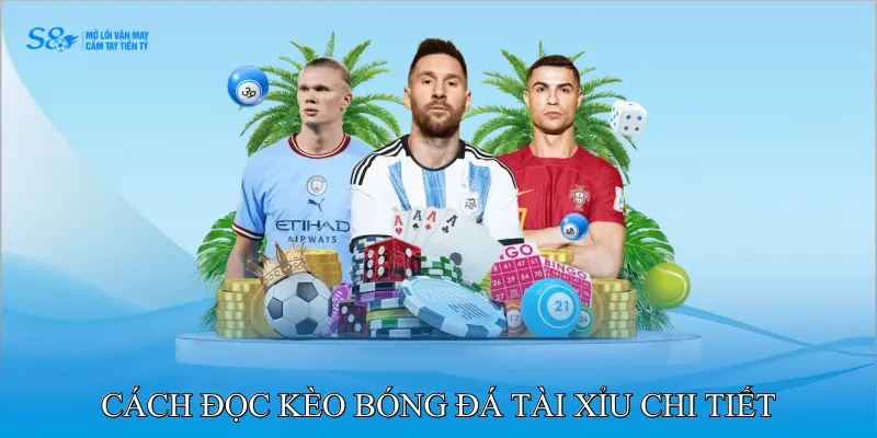 Cách Đọc Kèo Bóng Đá Tài Xỉu Bí Quyết Dự Đoán Kèo Over Under 2 Cách đọc kèo bóng đá tài xỉu chi tiết